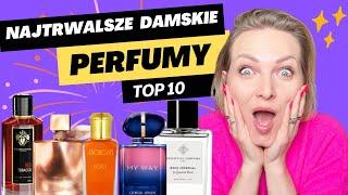 Top 10 PERFUMY TRWAŁE Mocarne zapachy damskie 