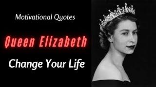 Queen Elizabeth Quotes Before Death  Queen Elizabeth Last Words 