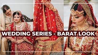 WEDDING SERIES - BARAAT LOOK DR HAROON BRIDAL DETAILS