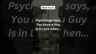 You know a Guy is in Love when... #shorts #psychology #psychologyfacts