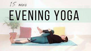 15 Mins Evening Yoga  Easy Daily Yoga Stretches to Help you Wind Down & Relax  Bharti Yoga