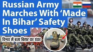 Russian Army Marches With ‘Made in Bihar’ Safety Shoes  Make In India