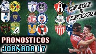  PRONOSTICOS JORNADA 17 CLAUSURA 2024 LIGA MX - Quiniela Futbol Mexicano PREDICCIONES  