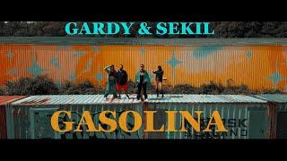 Gardy ft Sekil - Gasolina Official Video 2024