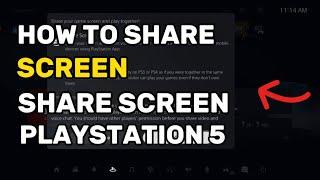 How To Screen Share On PS5 PlayStation 5