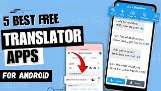 5 Best Free Translator Apps For Android    Best Translation App for Android  Use Camera