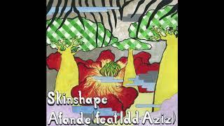 Skinshape - Afande feat. Idd Aziz - Official Audio