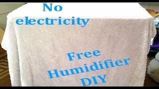 DIY Humidifier - Free and super easy  No electricity  Off grid