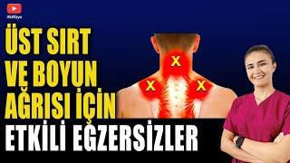 ÜST SIRT- BOYUN AĞRILARI İÇİN ETKİLİ EGZERSİZLER #kulunç #aktifizyo #boyunağrısı