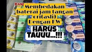 Perbedaan BATERAI jam tangan oriasli dengan baterai KW