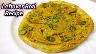 Leftover Roti Recipe  Leftover Roti ka Nashta  Egg Breakfast recipes Bachi hui roti sy kia banaye