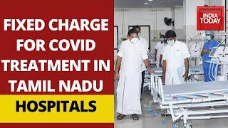 Tamil Nadu Govt Caps Rates for Covid-19 Patients In Private Hospitals