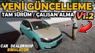 YENİ GÜNCELLEME V1.2  ÇALIŞAN İŞE ALMA  TAM SÜRÜM  YENİ ARAÇLAR  CAR DEALERSHIP SIMULATOR 