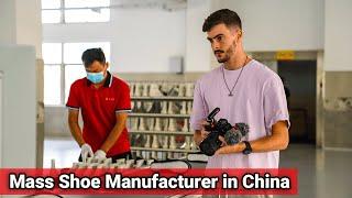 Inside a MASS Production Shoe Factory in China  探访一家大规模生产的中国鞋厂