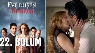 Eve Düşen Yıldırım 22. Bölüm Final