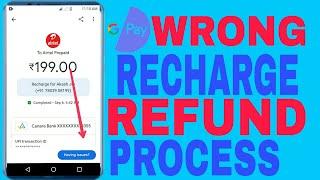 google pay wrong recharge  refund process new