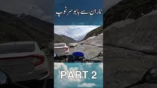 Babusar Top Part 2