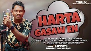 HARTA GASAW EN  NEW SANTALI STUDIO VERSION VIDEO SONG  2024GOPINATH MURMU