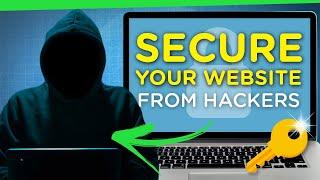 How to Secure Your Website From Hackers in 2021 WordPress Website Security