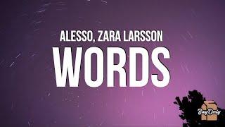 Alesso - Words Lyrics ft. Zara Larsson