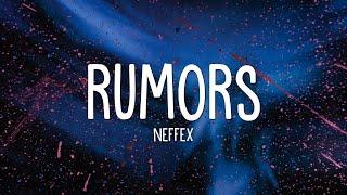 NEFFEX - Rumors Lyrics