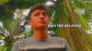 when mau pipis ngeliat orang Dia lagi