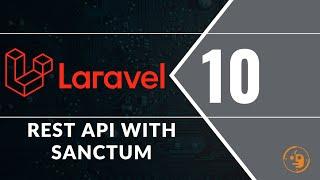 Laravel 10 - Rest API using Sanctum TAGALOG