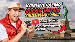 Akhirnya Nemu Kamera Paling Cocok untuk YouTuber Pemula - Canon R50