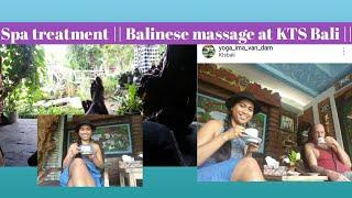 #4 Travel Video 2018  Balinese massage at KTS Bali 