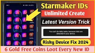 starmaker risky device fix 2024 how to create starmaker working ids trick 2024  sm id create trick