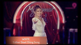 Esther Dawt Chin Sung - White A Phyu Young အက်စတာဒေါ့ချင်းဆုန် - အဖြူရောင် with lyric