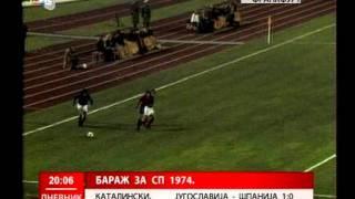 JUGOSLAVIJA  1   0   ŠPANIJA   & BARAŽ  ZA SP1974