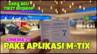 CARA BELI TIKET BIOSKOP ONLINE ‼️ PAKE APLIKASI MTIX XXI GAMPANG BANGET