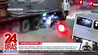 Rider na umiwas umano sa nag-counterflow na tricycle patay nang sumemplang at...  24 Oras Weekend