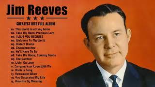 Best Songs Of Jim Reeves - Jim Reeves Greatest Hits Full Album 2020