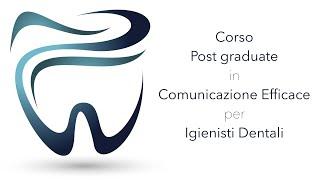 Corso Post Graduate in Comunicazione per Igienisti Dentali