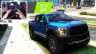 2018 Ford F-150 Raptor Crew Cab - GTA V  Logitech G29  Reshade RTX + Graphic Mod