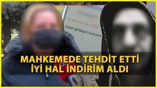 Mahkemede Eski Sevgilisini Ölümle Tehdit Eden Sanığa Takdiri İndirim Yapıldı