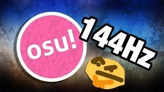 Does 144Hz help in osu?