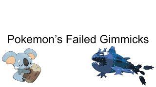 A PowerPoint about Pokemons Failed Gimmicks