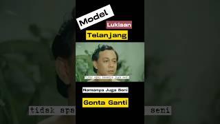 Model Lukisan Telanjang Pria Film Gonta Ganti#shorts #lucu