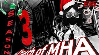 Church of MHA S3 E 35 MHA Chapter 376 Live Reaction and Discussion Merry Christmas Special