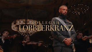 KOLLEGAH  – LORBEERKRANZ Official Video