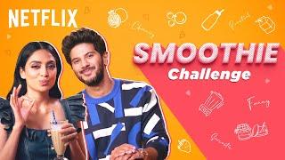 Dulquer Salmaan and Sobhita Dhulipala Take The Smoothie Challenge  Kurup  Netflix India