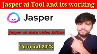 Jasper Ai tool and its working How jasper Ai converts script into VideoAi Video editor