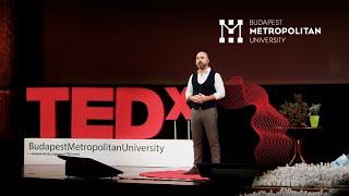 Mit tehetünk ha már nem tehetünk semmit?   Balázs Stumpf-Biró  TEDxBudapestMetropolitanUniversity
