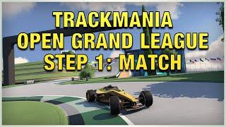 Trackmania 2020 Open Grand League Step 1 Match