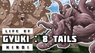Life of Gyuki 8 Tails in Hindi  Naruto