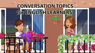 Conversation Topics for English Learners