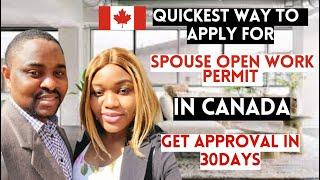 How to Apply For SPOUSE Open WORK Permit SOWP in Canada  Documents Needed NEW UPDATE